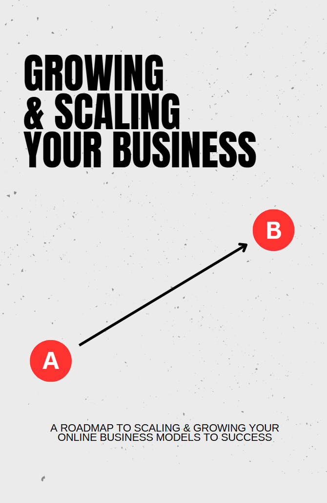 Growing & Scaling Your Business Guide