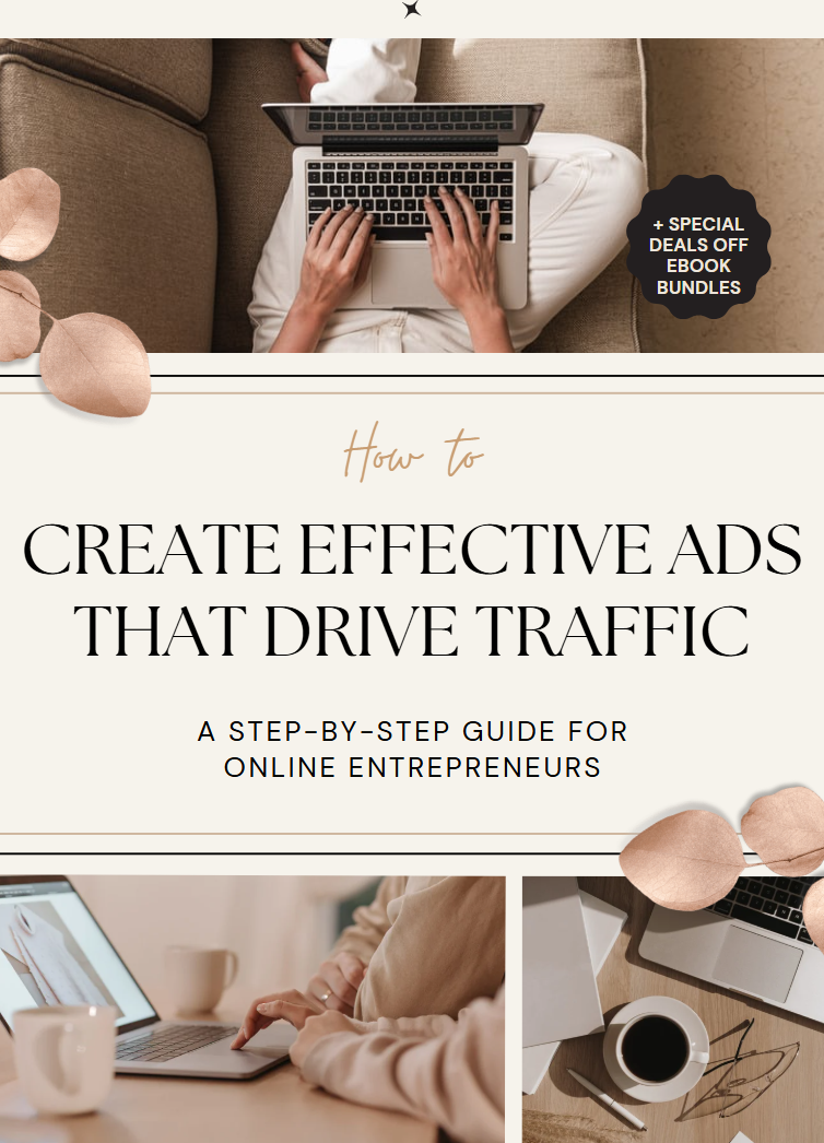 How to Create Effective Ads That Drive Traffic and Convert