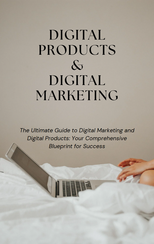Digital Marketing & Digital Products Guide