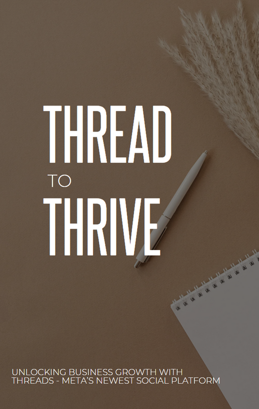 Thread to Thrive - Utilizing Threads Guide