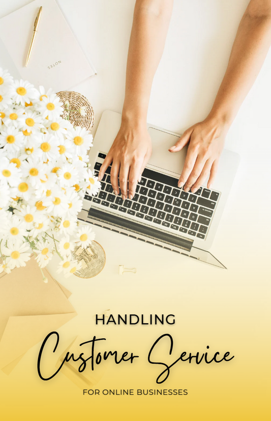 Handling Customer Service for Online Businesses Guide